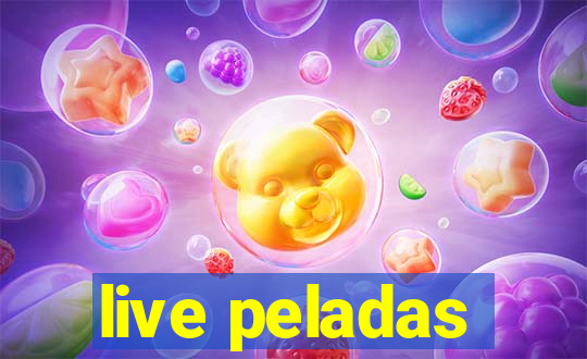 live peladas